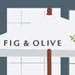 Fig and Olive